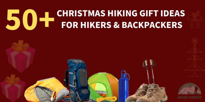 50 christmas hiking gift ideas for hikers and backpacking